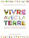 Vivre Bec Hellouin Vivre Avec La Terre Franstalige Editie Boxset