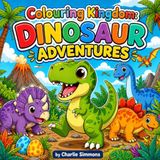 Colouring Kingdom Dinosaur Adventures