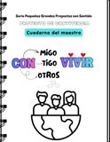 La Convivencia: Cuaderno de la Maestra: Planificación, criterios de evaluación, indicadores observables y seguimiento del proyecto