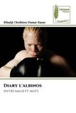Diary Editions Muse Diary l'albinos Paperback 176 pages 24 september 2025