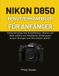Nikon D850 Benutzerhandbuch Für Anfänger