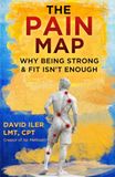The Pain Map: Why Being Strong & Fit Isn't Enough