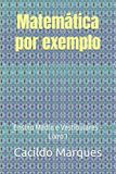 Matemática por exemplo: Ensino Médio e Vestibulares - Livro 1