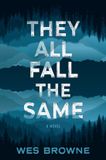 They Bol They All Fall the Same Paperback