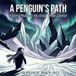 A Penguin’s Path: Finding Peace in the Great White Silence: An Existential Coloring Journey for the Overstimulated Soul (A Nihilist Penguin Meme Inspired Stress-Buster)