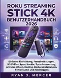 Roku Streaming Stick 4K Benutzerhandbuch 2026