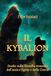 Il Kybalion: Studio sulla filosofia ermetica dell'antico Egitto e della Grecia