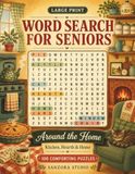 Large Print Word Search for Seniors: Around the Home