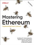 Mastering O'Reilly Media Mastering Ethereum 2e Paperback