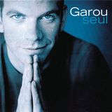 Garou - Seul