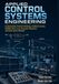 Applied Control Systems Engineering: Fundamentals of System Modeling, Feedback Control, Stability, Root Locus, Frequency Response, and State-Space Methods
