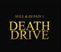 Sonic Rendezvous Sole & DJ Pain 1 - Death Drive (CD)