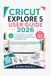 CRICUT EXPLORE 5 USER GUIDE 2026