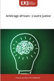 Arbitrage Editions Universitaires Europeennes Arbitrage africain Paperback