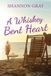 A Libri GmbH A Whiskey Bent Heart Paperback
