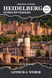 HEIDELBERG Guida di viaggio 2026-2027
