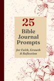 Grow in Faith Grow in Faith Bible Study Prompt Journal