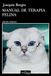 Manual Tusquets Editores S.A. Manual de terapia felina Paperback