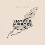 Bertus Distributie Jess and the Bandits Smoke And Mirrors