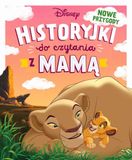 Historyjki Disney Historyjki do czytania z mamą. Nowe przygody.