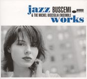 Jazz Buscemi & the Michel Bisceglia Ensemble - Jazz Works
