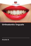 Orthodontie OmniScriptum SRL Orthodontie linguale Paperback