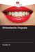Orthodontie OmniScriptum SRL Orthodontie linguale Paperback