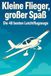 Kleine Flieger, großer Spaß: Die 48 besten Leichtflugzeuge