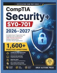 CompTIA Security+ SY0-701 Study Guide 2026–2027