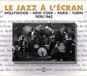 Sonic Rendezvous Fremeaux & Associes Various Artists - Le Jazz À L'Écran (Hollywood - New York - Paris - Turin 1929/1962) (3 CD)