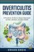 DIVERTICULITIS PREVENTION GUIDE