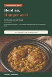 Herd an, Hunger aus! – Mittelmeer auf dem Teller: 50 mediterrane Klassiker – von schnellen Alltagsgerichten bis zum festlichen Menü