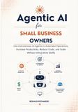 Agentic Libri GmbH Agentic AI for Small Business Owners Paperback