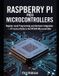 Raspberry Pi Pico Microcontrollers: Register-Level Programming and Hardware Integration