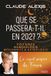 Que se passera-t-il en 2027: Voyance, numérologie, médiumnité & astrologie