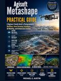 Agisoft Metashape Practical Guide
