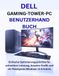 DELL GAMING-TOWER-PC BENUTZERHANDBUCH