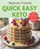 Quick Easy Keto: Keto Cookbook
