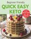 Quick Easy Keto: Keto Cookbook
