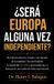 ¿Será Spines ¿Será Europa alguna vez independiente?, Revelación directa, brutal y sin tapujos de la maldad y las atrocidades perpetradas en África para mantener a Europa en un estado de falsa supremacía. Paperback