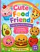 Cute Food Friends Big Coloring & Activity Book