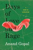 Days of Love and Rage: A Story of Revolution