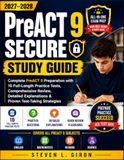 PreACT 9 Secure Study Guide 2027–2028: Complete PreACT 9 Preparation with 10 Full-Length Practice Tests, Comprehensive Review, Detailed Answer ... Strategies & Quick-Review Flashcards