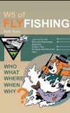 W5 Libri GmbH W5 of Fly Fishing Hardcover