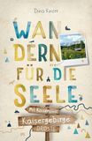 Kaisergebirge. Droste Verlag Kaisergebirge. Mit Kaiserwinkl. Wandern für die Seele