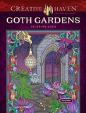 Creative Haven Goth Gardens Coloring Book