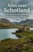 Alles Andries B.V. Alles over Schotland
