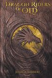 Dragon Riders of Old