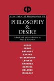 Philosophy Continental Philosophy: Philosophy and Desire