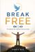 Break Libri GmbH Break Free Paperback